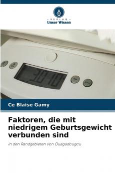Faktoren die mit niedrigem Geburtsgewicht verbunden sind