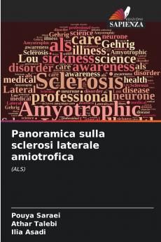 Panoramica sulla sclerosi laterale amiotrofica