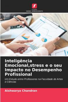 Inteligência Emocionalstress e o seu Impacto no Desempenho Profissional