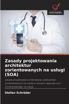 Zasady projektowania architektur zorientowanych na usługi (SOA)