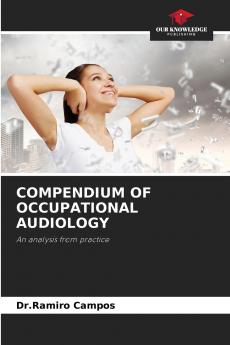 COMPENDIUM OF OCCUPATIONAL AUDIOLOGY