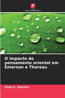 O impacto do pensamento oriental em Emerson e Thoreau