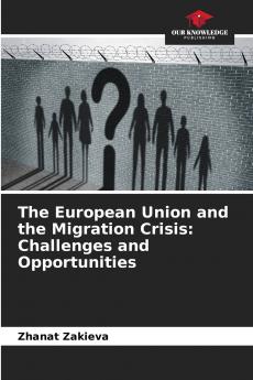 The European Union and the Migration Crisis