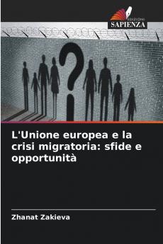 L'Unione europea e la crisi migratoria