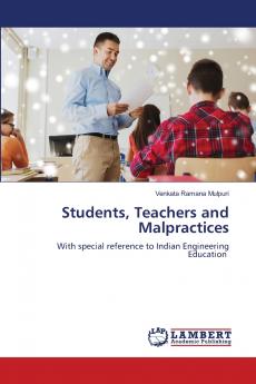 Students Teachers and Malpractices