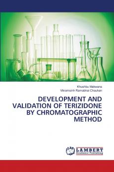 DEVELOPMENT AND VALIDATION OF TERIZIDONE BY CHROMATOGRAPHIC METHOD