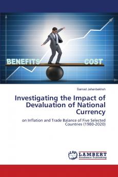 Investigating the Impact of Devaluation of National Currency