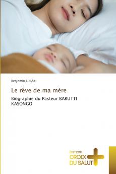 Le rêve de ma mère