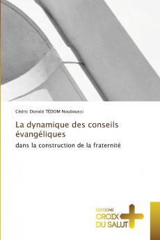 La dynamique des conseils évangéliques