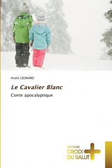 Le Cavalier Blanc