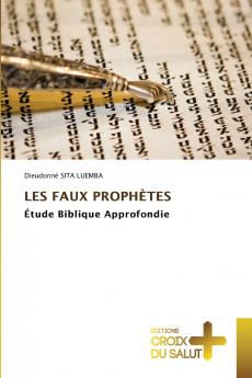 LES FAUX PROPHÈTES