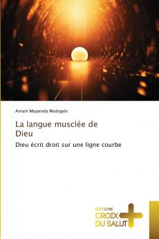 La langue musclée de Dieu