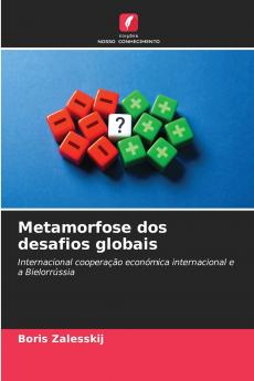 Metamorfose dos desafios globais