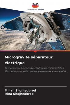 Microgravité séparateur électrique