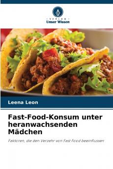 Fast-Food-Konsum unter heranwachsenden Mädchen