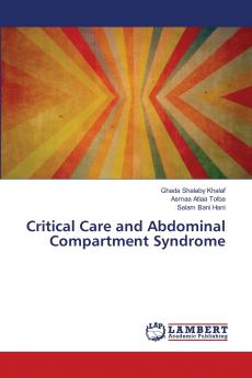 Critical Care and Abdominal Compartment Syndrome