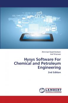 Hysys Software For Chemical and Petroleum Engineering