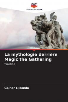 La mythologie derrière Magic the Gathering