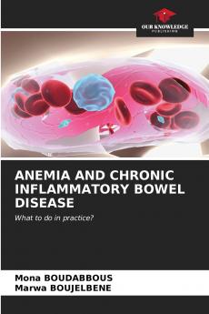ANEMIA AND CHRONIC INFLAMMATORY BOWEL DISEASE
