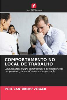 COMPORTAMENTO NO LOCAL DE TRABALHO