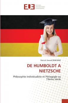 DE HUMBOLDT A NIETZSCHE
