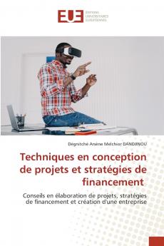 Techniques en conception de projets et stratégies de financement