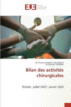 Bilan des activités chirurgicales
