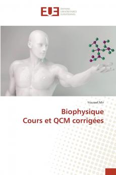 Biophysique Cours et QCM corrigées