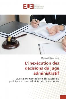 L'inexécution des décisions du juge administratif