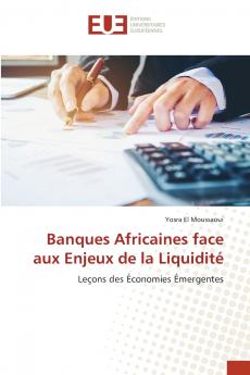 Banques Africaines face aux Enjeux de la Liquidité