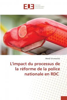 L'impact du processus de la réforme de la police nationale en RDC