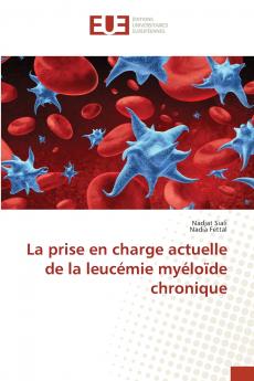 La prise en charge actuelle de la leucémie myéloïde chronique