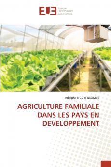 AGRICULTURE FAMILIALE DANS LES PAYS EN DEVELOPPEMENT