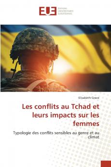 Les conflits au Tchad et leurs impacts sur les femmes