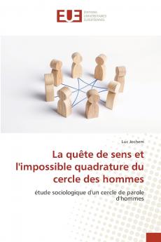 La quête de sens et l'impossible quadrature du cercle des hommes