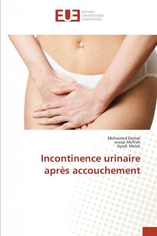 Incontinence urinaire après accouchement
