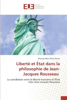 Liberté et État dans la philosophie de Jean-Jacques Rousseau