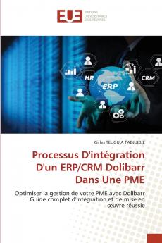 Processus D'intégration D'un ERP/CRM Dolibarr Dans Une PME