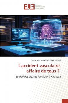 L'accident vasculaire affaire de tous ?