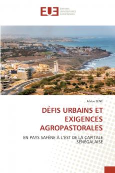 DÉFIS URBAINS ET EXIGENCES AGROPASTORALES