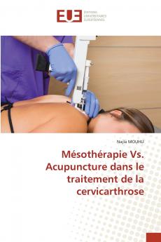 Mésothérapie Vs. Acupuncture dans le traitement de la cervicarthrose