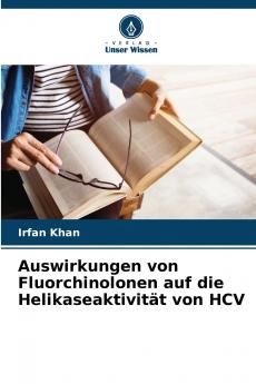 Auswirkungen von Fluorchinolonen auf die Helikaseaktivität von HCV