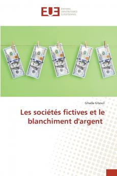 Les sociétés fictives et le blanchiment d'argent
