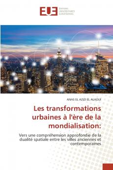 Les transformations urbaines à l'ère de la mondialisation