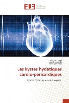 Les kystes hydatiques cardio-péricardiques