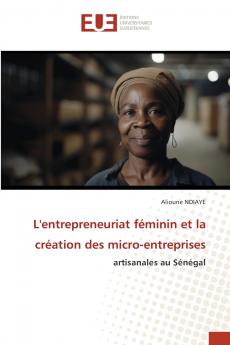 L'entrepreneuriat féminin et la création des micro-entreprises