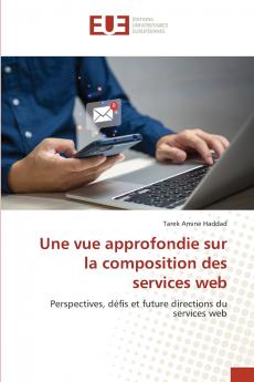 Une vue approfondie sur la composition des services web