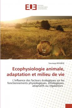 Ecophysiologie animale adaptation et milieu de vie