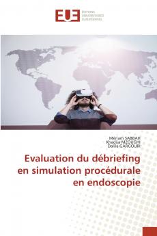 Evaluation du débriefing en simulation procédurale en endoscopie
