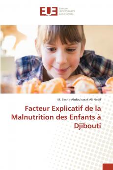 Facteur Explicatif de la Malnutrition des Enfants à Djibouti